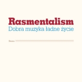 Nowy singel Rasmentalism 